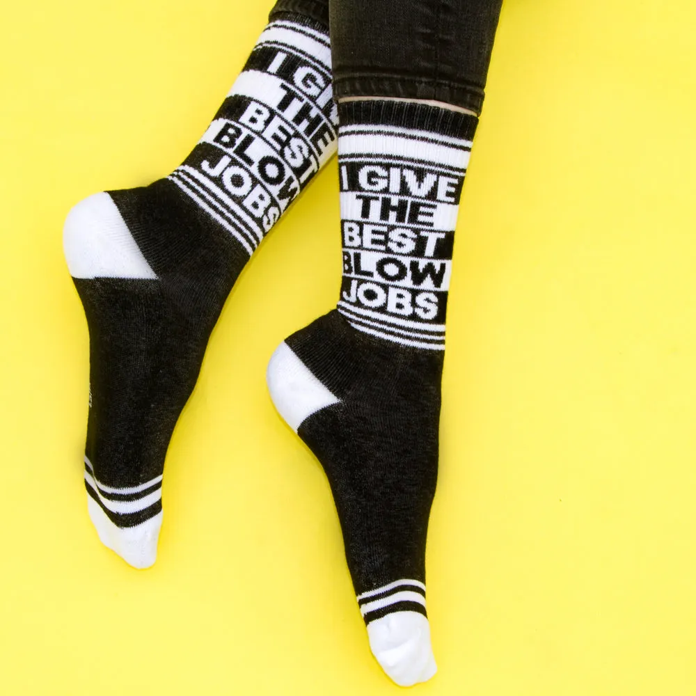 I Give the Best Blow Jobs - Gym Crew Socks
