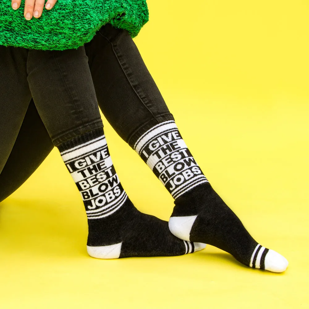 I Give the Best Blow Jobs - Gym Crew Socks